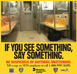 If you see something, say something.